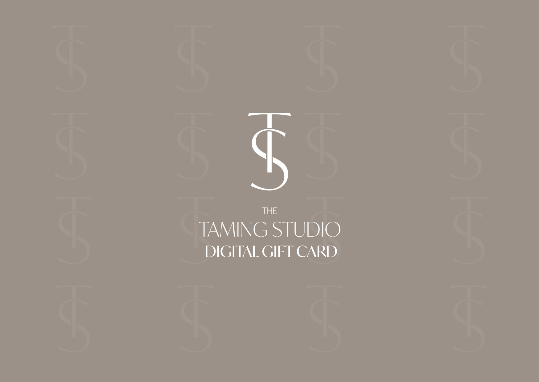 The Taming Studio Gift Card